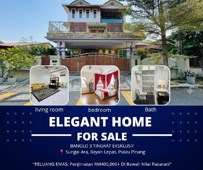 SUNGAI ARA 📍 | BANGLO 3 TINGKAT | CASHBACK RM200,000 | ZERO DEPOSIT